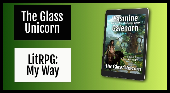 The Glass Unicorn LitRPG Project The Glass Unicorn LitRPG Project